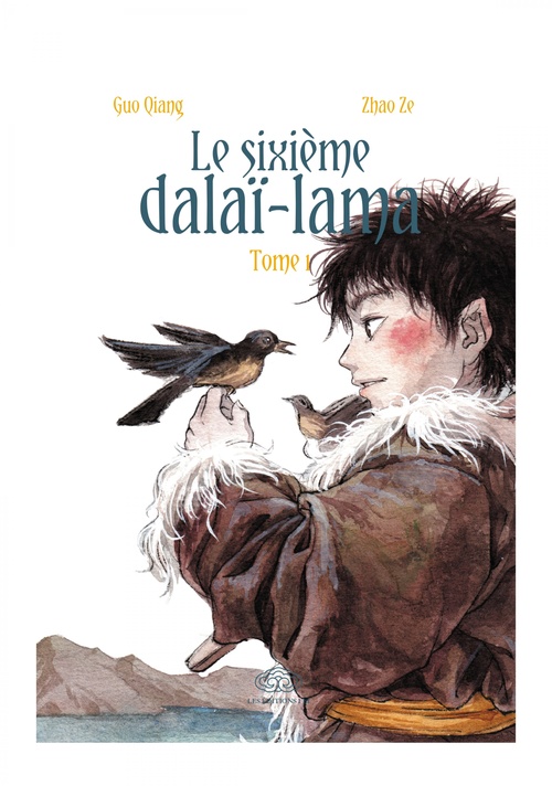 ebook cover of Le sixième dalaî-lama - Tome 1, by Qiang Guo, Ze Zhao