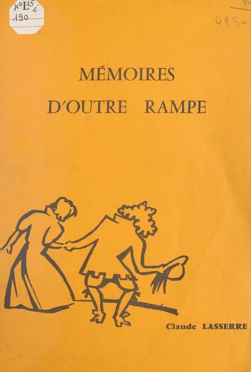 Couverture ebook de Mémoires d'outre rampe, de Claude Lasserre
