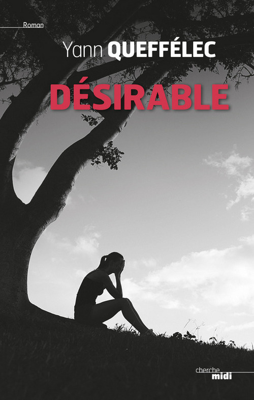 ebook cover of Désirable, by Yann Queffélec