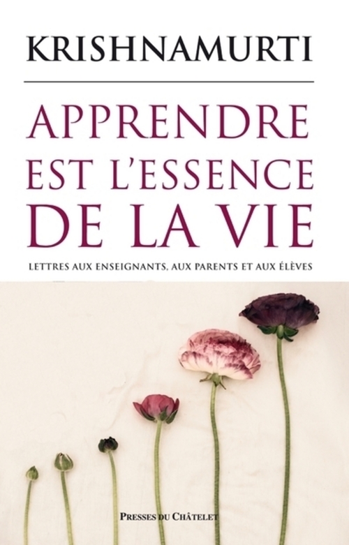 ebook cover of Apprendre est l'essence de la vie, by Krishnamurti