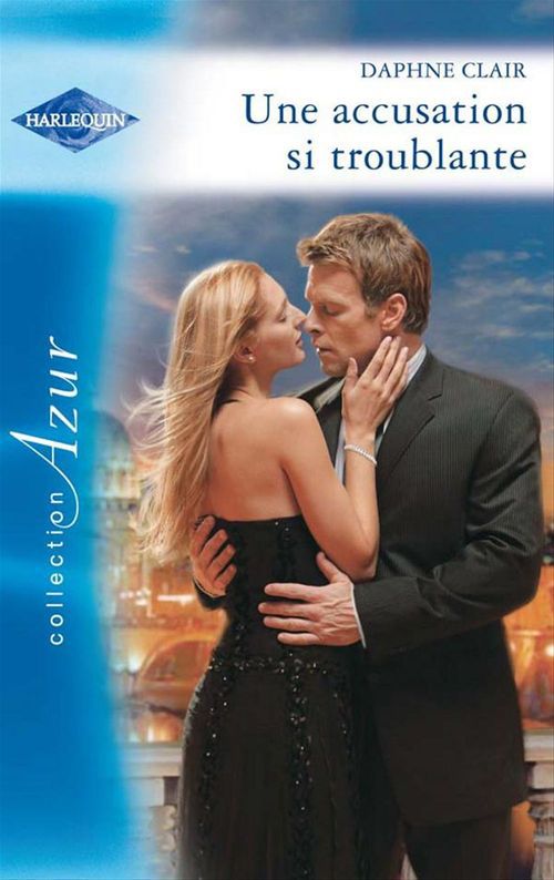 ebook cover of Une accusation si troublante, by Daphne Clair