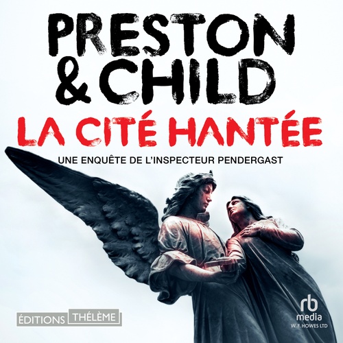 audiobook cover of La Cité hantée: Une enquête de l'inspecteur Pendergast, by Douglas Preston, Lincoln Child