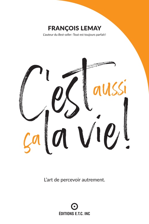 ebook cover of C'est aussi ça la vie!, by François Lemay