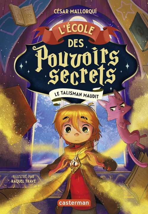 ebook cover of L'Ecole des pouvoirs secrets (Tome 2) - Le Talisman maudit, by César Mallorqui, Raquel Trave