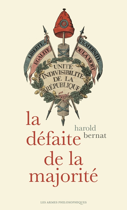 Couverture ebook de La défaite de la majorité, de Harold Bernat