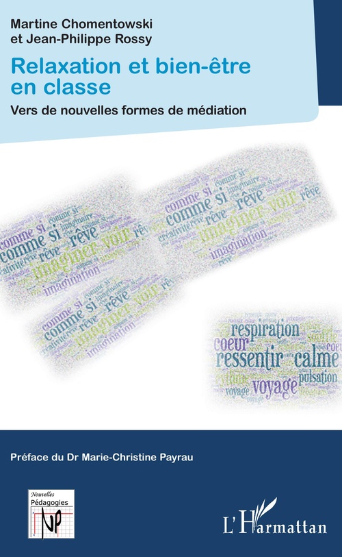 Couverture ebook de Relaxation et bien-être en classe, de Martine Chomentowski, Jean-Philippe Rossy