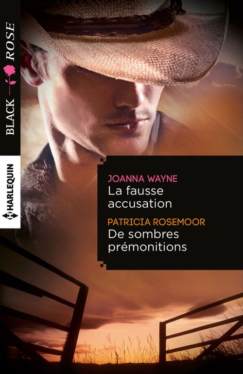 ebook cover of La fausse accusation - De sombres prémonitions, by Joanna Wayne, Patricia Rosemoor