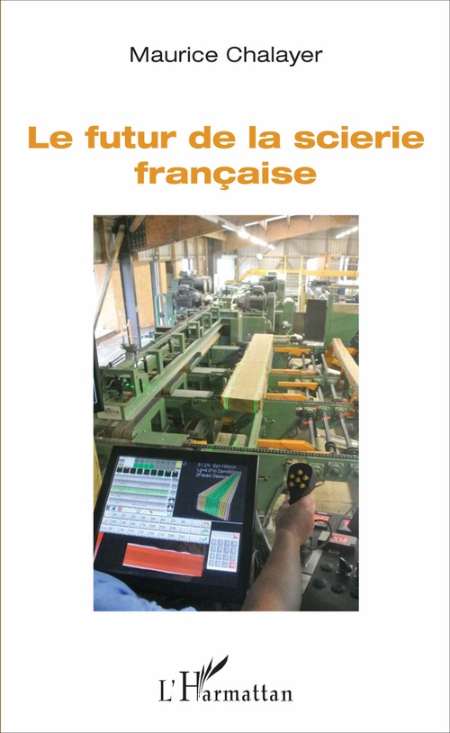 Couverture ebook de Le futur de la scierie française, de Maurice Chalayer