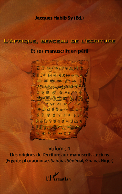 ebook cover of L'Afrique, berceau de l'écriture. Volume 1, by Jacques Habib Sy