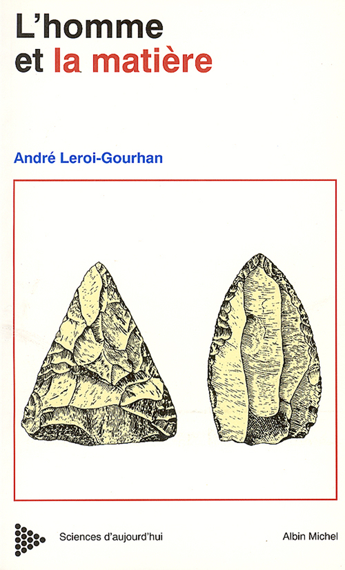 ebook cover of Évolution et techniques - tome 1 - L'Homme et la Matière, by André Leroi-Gourhan