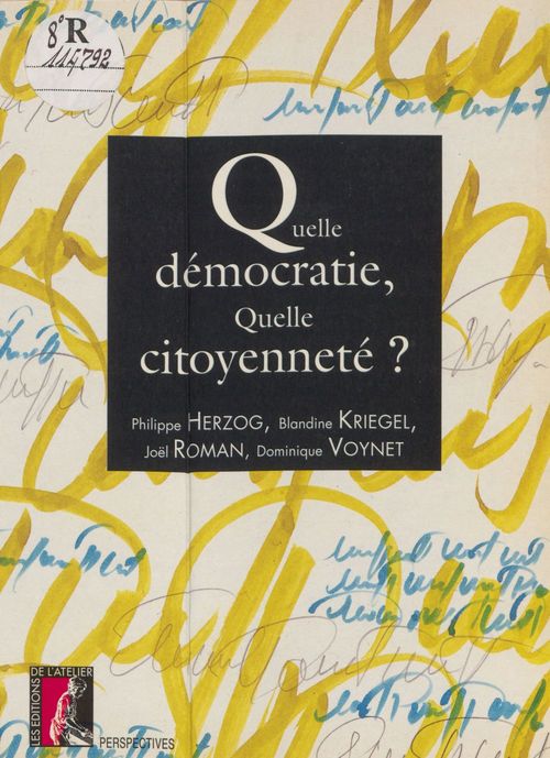 Couverture ebook de Quelle démocratie, quelle citoyenneté ?, de Collectif