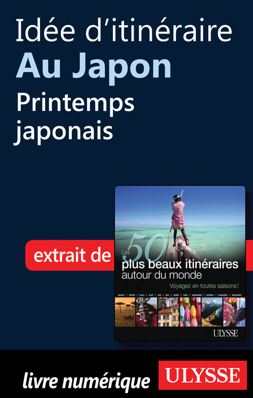 ebook cover of Idée d'itinéraire au Japon : Printemps japonais, by Collectif