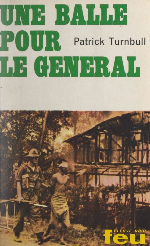 Couverture ebook de Une balle pour le général, de Patrick Turnbull