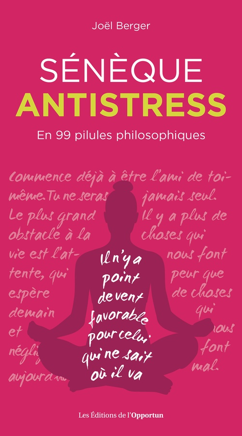Couverture ebook de Sénèque antistress, de Joël Berger