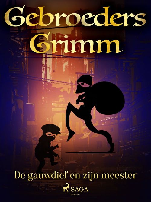 Couverture ebook de De gauwdief en zijn meester, de De Gebroeders Grimm