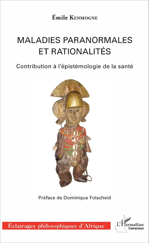 ebook cover of Maladies paranormales et rationalités, by Emile Kenmogne