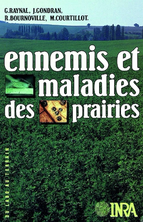 ebook cover of Ennemis et maladies des prairies, by R Bournoville, M Courtillot, J Gontran, G Raynal