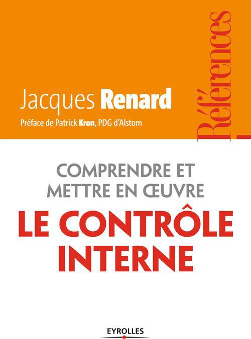 ebook cover of Comprendre et mettre en oeuvre le contrôle interne, by Jacques Renard