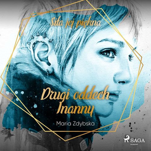 audiobook cover of Drugi oddech Inanny, by Maria Zdybska