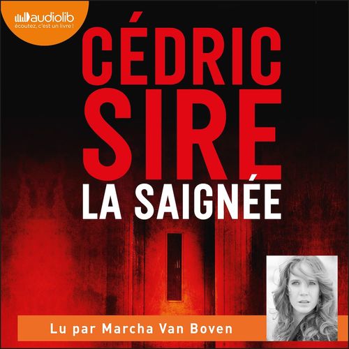 audiobook cover of La Saignée, by Cédric Sire