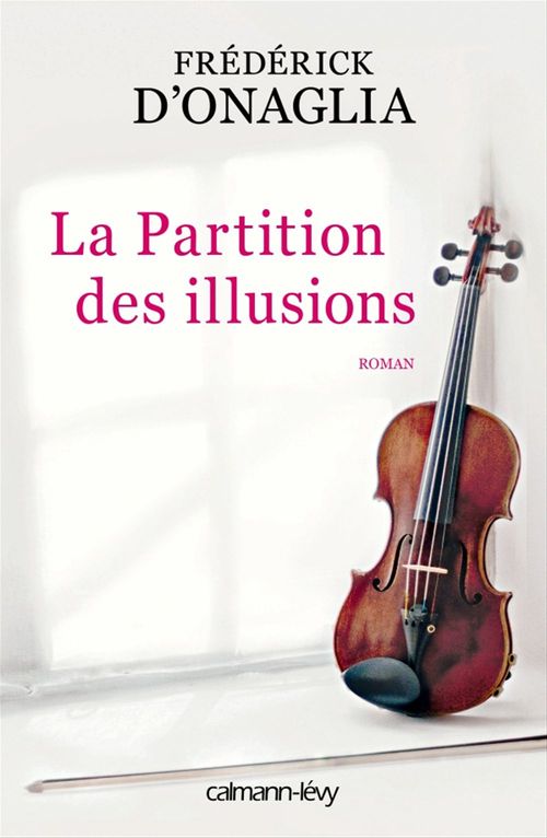 ebook cover of La Partition des illusions, by Frédérick d' Onaglia
