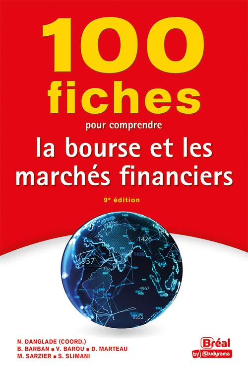 Couverture ebook de 100 fiches pour comprendre la bourse et les marchés financiers, de Miguel Sarzier, Vincent Barou, Samir Slimani, Didier Marteau