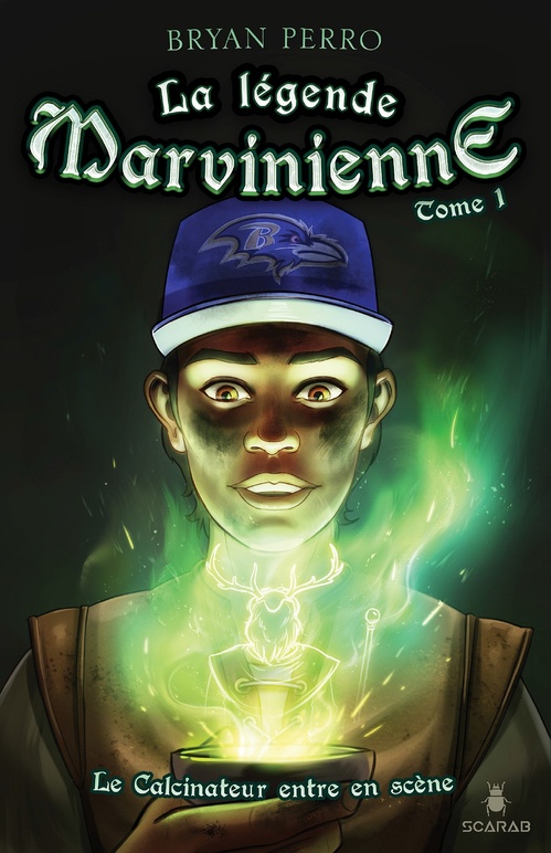 ebook cover of La légende marvinienne Tome 1 : Le calcinateur entre en scène, by Bryan Perro