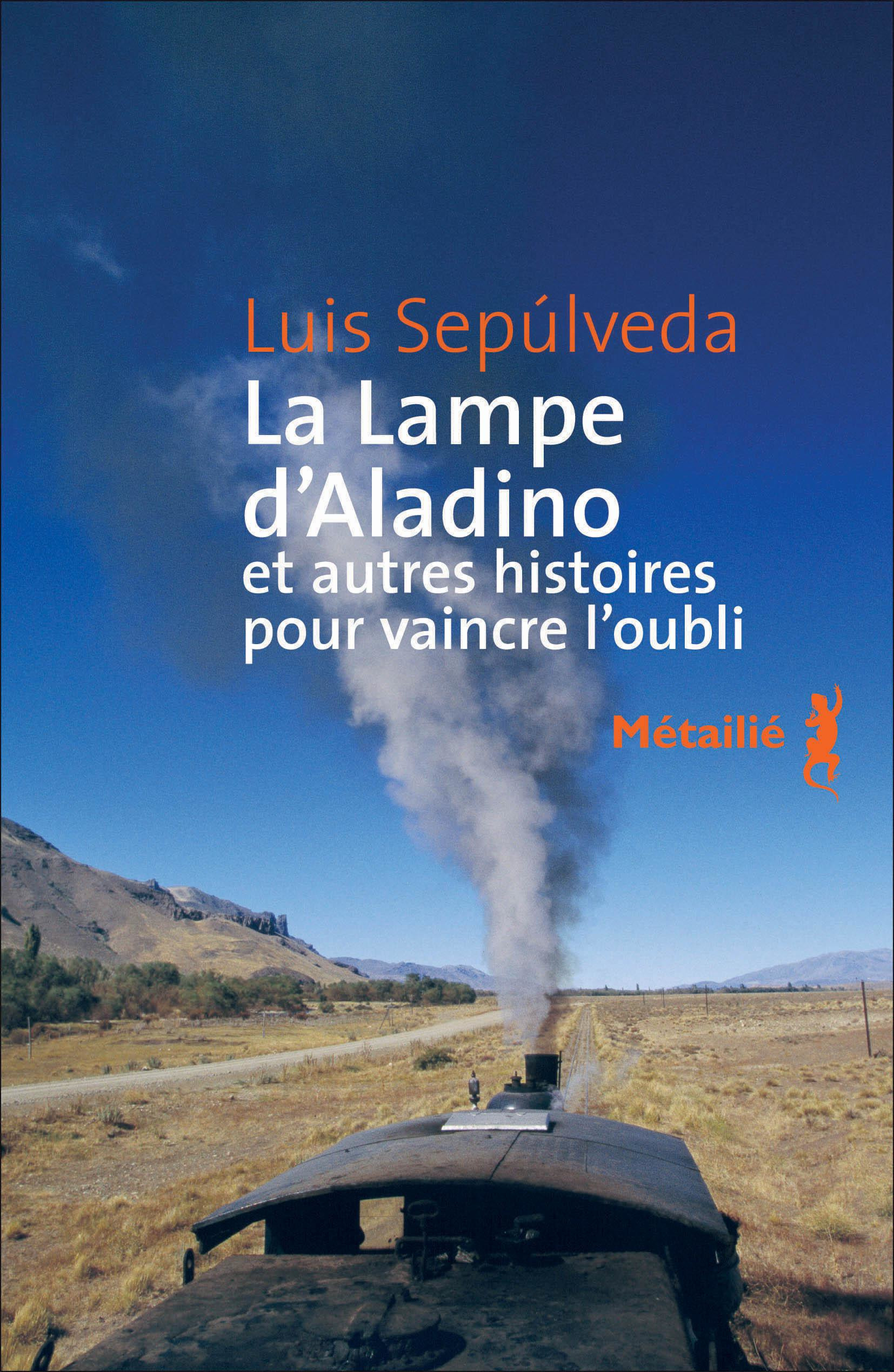 ebook cover of La Lampe d'Aladino et autres histoires pour vaincre l'oubli, by Luis Sepúlveda