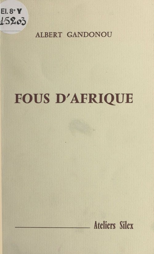 Couverture ebook de Fous d'Afrique, de Albert Gandonou