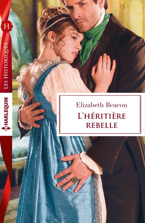 Couverture ebook de L'héritière rebelle, de Elizabeth Beacon