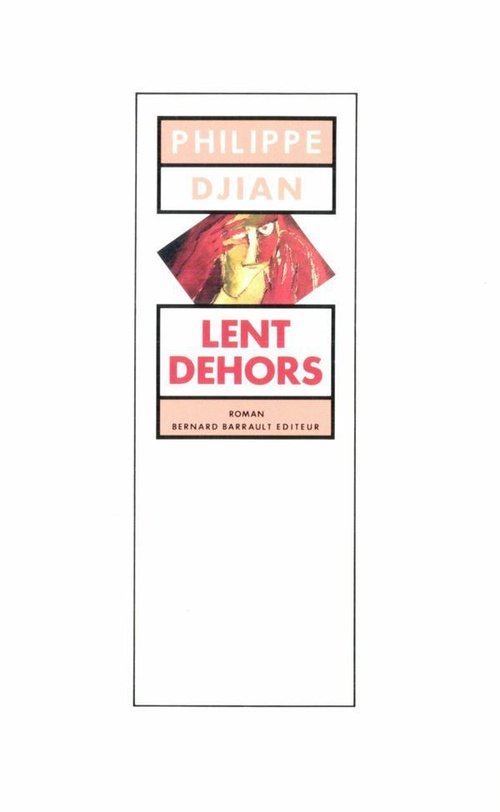 ebook cover of Lent dehors, by Philippe Djian