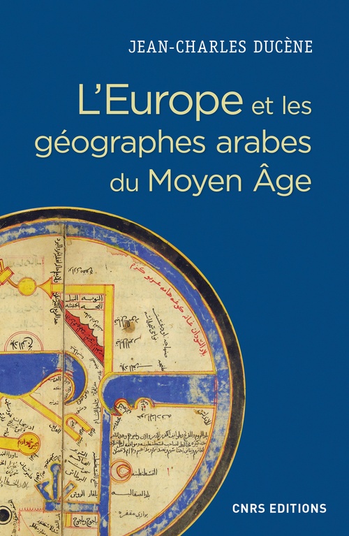 ebook cover of L'Europe et les géographes arabes du Moyen Age, by Jean-Charles Ducène