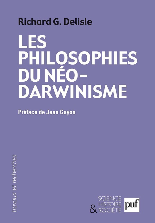 ebook cover of Les philosophies du néo-darwinisme, by Richard g. Delisle