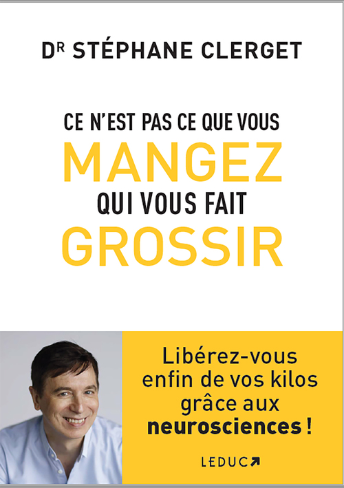 Couverture ebook de Ce n'est pas ce que vous mangez qui vous fait grossir, de Stéphane Clerget
