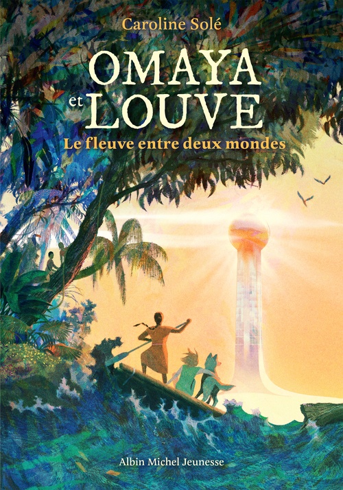 Couverture ebook de Omaya et Louve - Le Fleuve entre deux mondes, de Caroline Solé