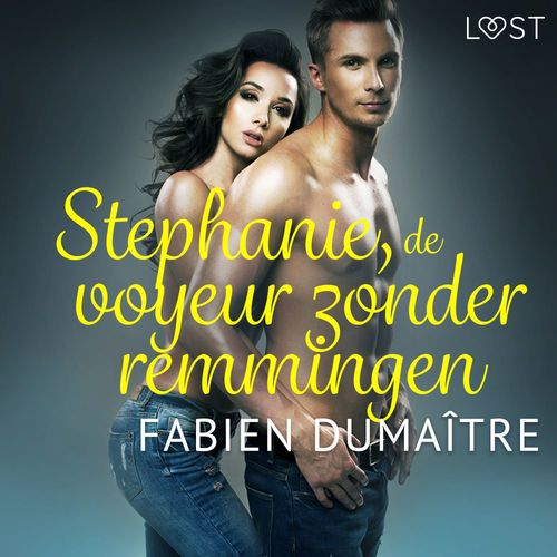 audiobook cover of Stephanie, de voyeur zonder remmingen - erotisch verhaal, by Fabien Dumaitre