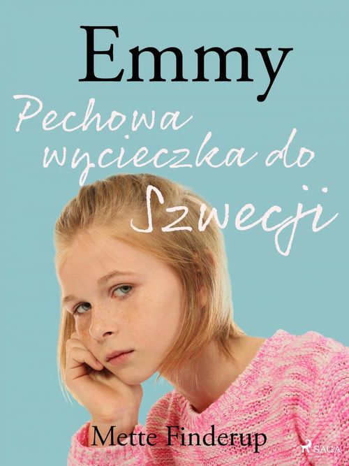 Couverture ebook de Emmy 2 - Pechowa wycieczka do Szwecji, de Mette Finderup