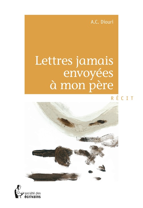 ebook cover of Lettres jamais envoyées à mon père, by Claude Diouri
