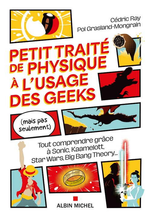 Couverture ebook de Petit Traité de physique à l'usage des geeks (mais pas seulement), de Cédric Ray, Pol Grasland-Mongrain