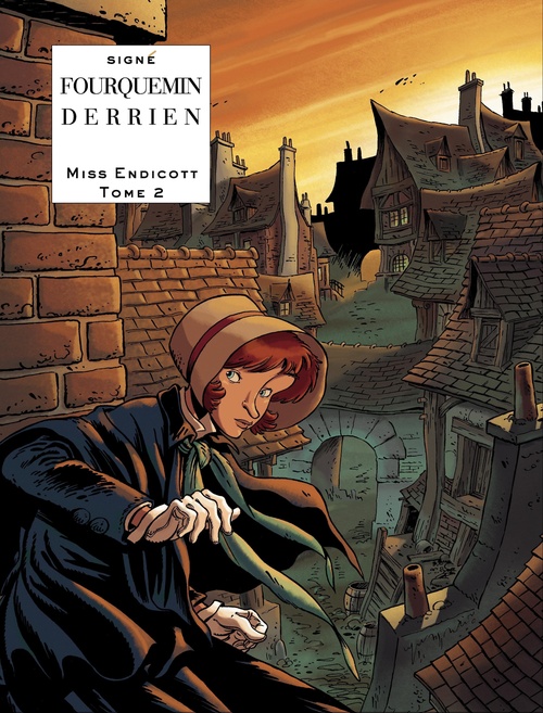 Couverture ebook de Miss Endicott - tome 2 - Miss Endicott, de Jean-Christophe Derrien, Xavier Fourquemin