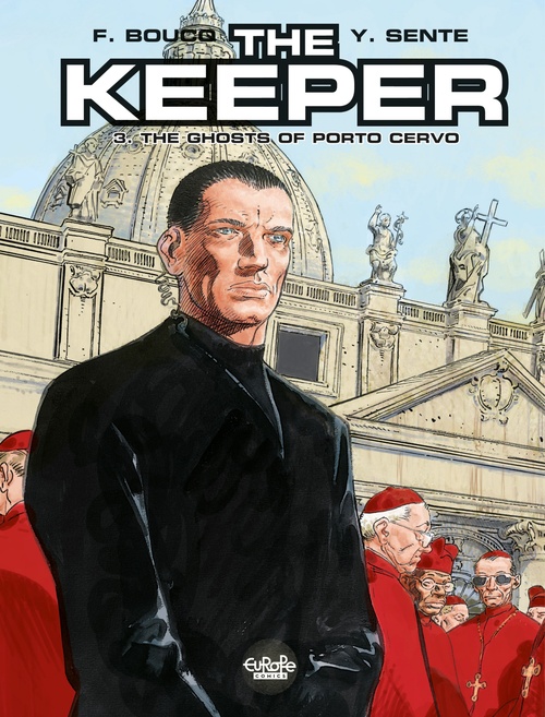 Couverture ebook de The Keeper - Volume 3 - The Ghosts of Porto Cervo, de Yves Sente