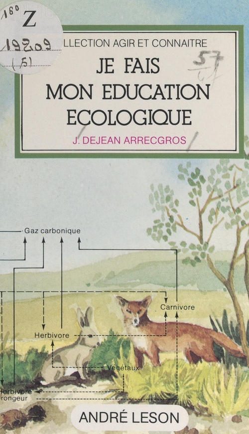 Couverture ebook de Je fais mon éducation écologique, de Josette Déjean-Arrecgros