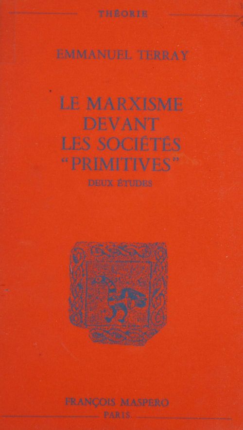 ebook cover of Le marxisme devant les sociétés primitives, by Emmanuel Terray