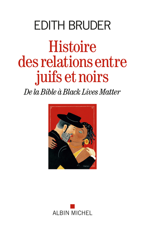 ebook cover of Histoire des relations entre juifs et noirs, by Edith Bruder