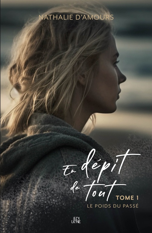 Couverture ebook de En dépit de tout, de Nathalie D'Amours
