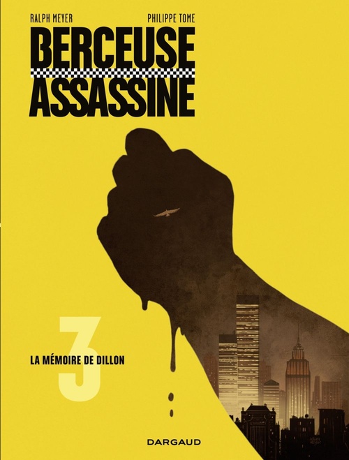 ebook cover of Berceuse assassine - Tome 3 - La mémoire de Dillon, by Philippe Tome, Ralph Meyer