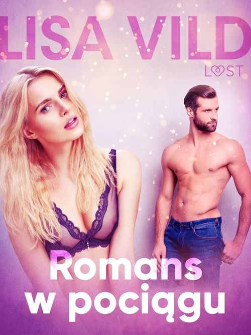 Couverture ebook de Romans w pociagu - opowiadanie erotyczne, de Lisa Vild
