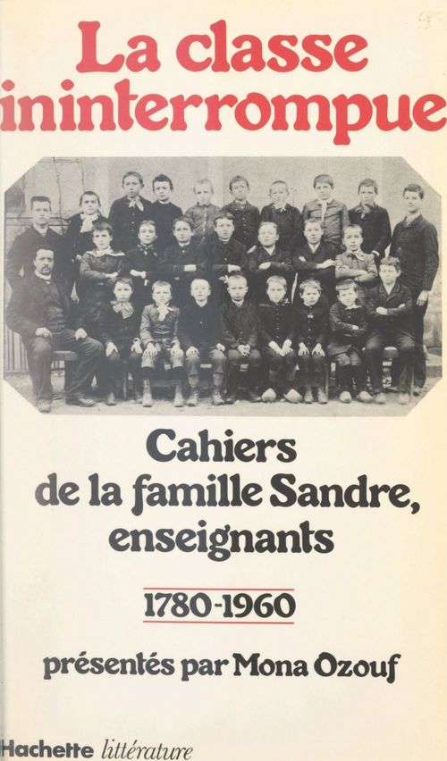 ebook cover of La classe ininterrompue, by Baptiste Sandre, Bertrand Sandre, Marie Sandre, Joseph Sandre