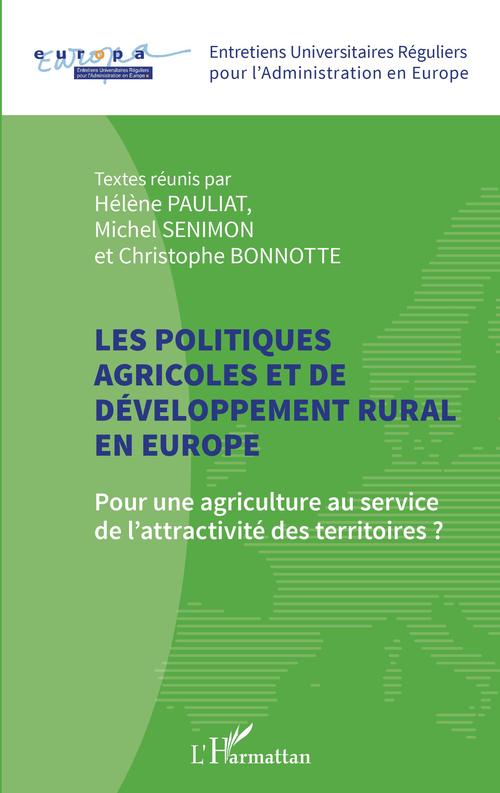 ebook cover of Les politiques agricoles et de développement rural en Europe, by Christophe Bonnotte, Hélène Pauliat, Michel Senimon