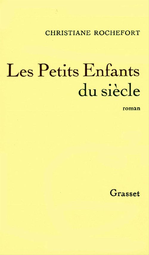 ebook cover of Les petits enfants du siècle, by Christiane Rochefort